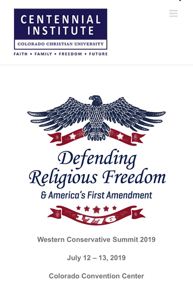 July 13, 2019: “Live” from the 2019 Western Conservative Summit at the Colorado Convention Center